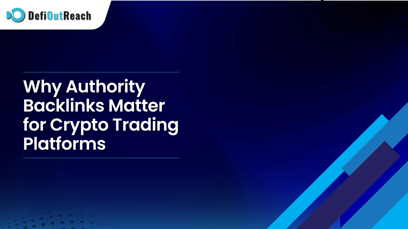 Why Authority Backlinks Matter for Crypto Trading Platforms