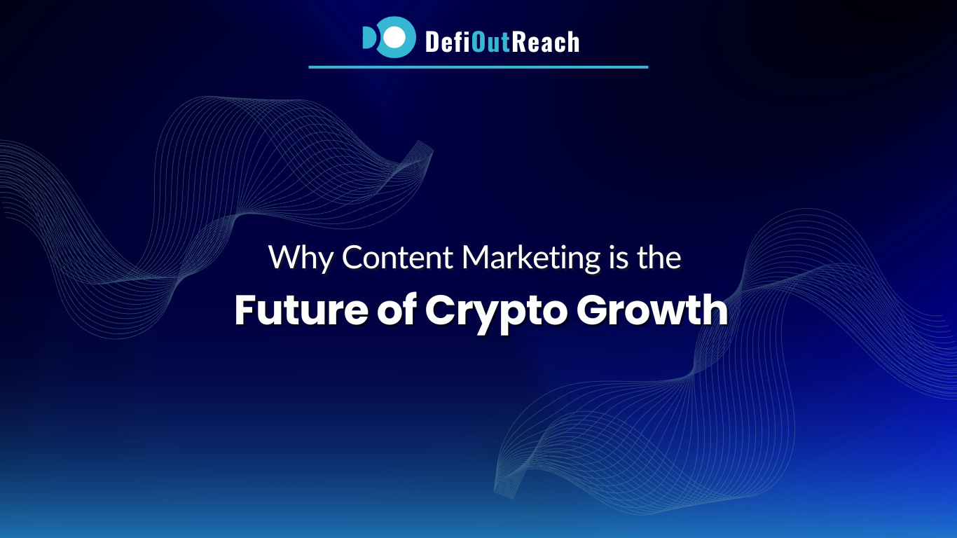 Why Content Marketing is the Future of Crypto Growth