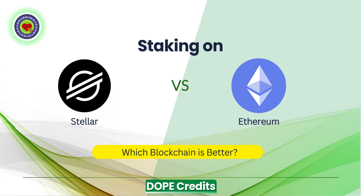 Staking on Stellar vs. Ethereum: Which Blockchain is Better?