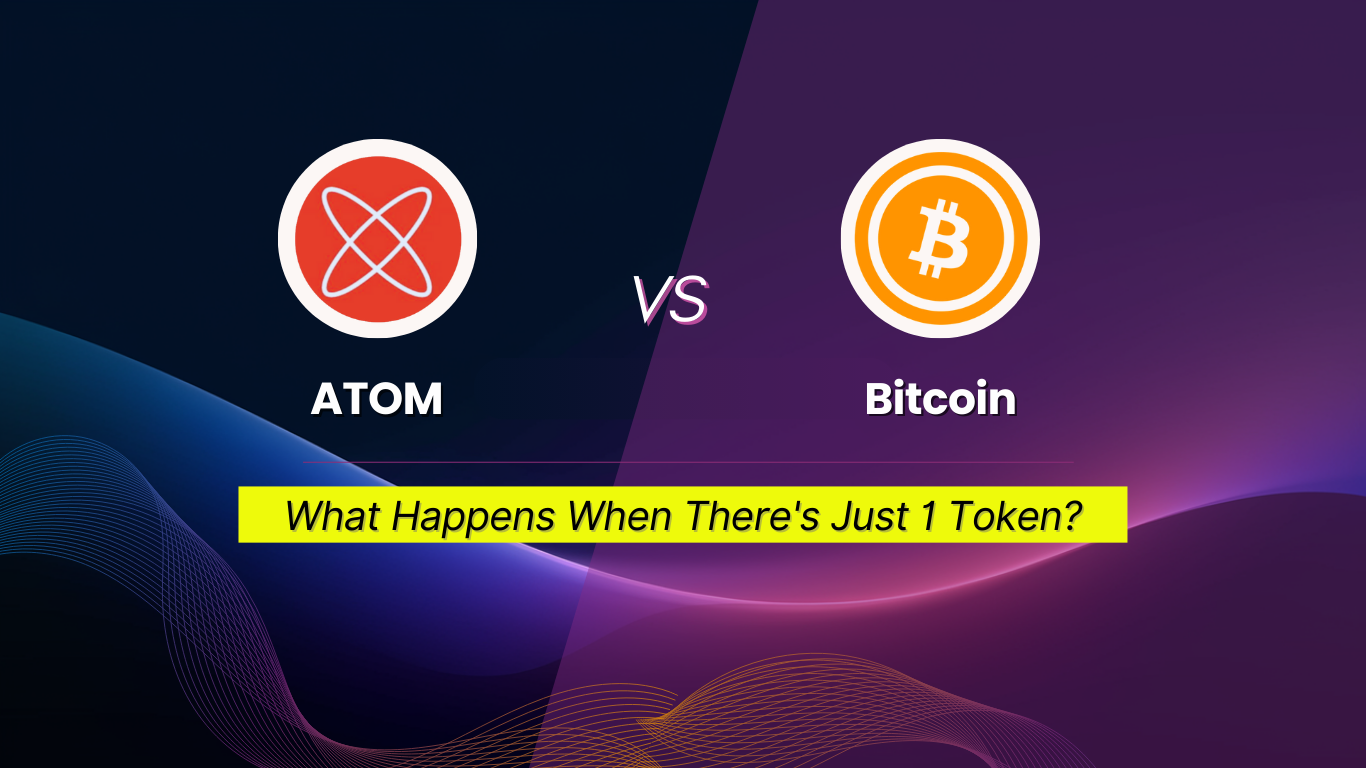 ATOM vs. Bitcoin: What Happens When There's Just 1 Token?