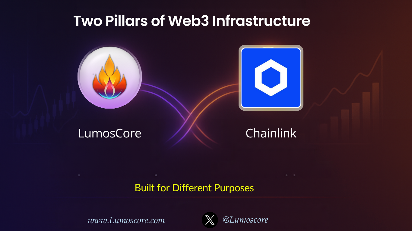 LumosCore vs Chainlink: Two Pillars of Web3 Infrastructure — But Built for Different Purposes